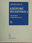 Kzpfok heged&udblac;iskola II.