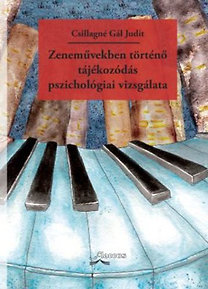 Csillagn Gl Judit: Zenem&udblac;vekben trtn&odblac; tjkozds Pszicholgiai vizsglata