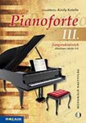 Pianoforte III. - Zongoraksretek 5-8.